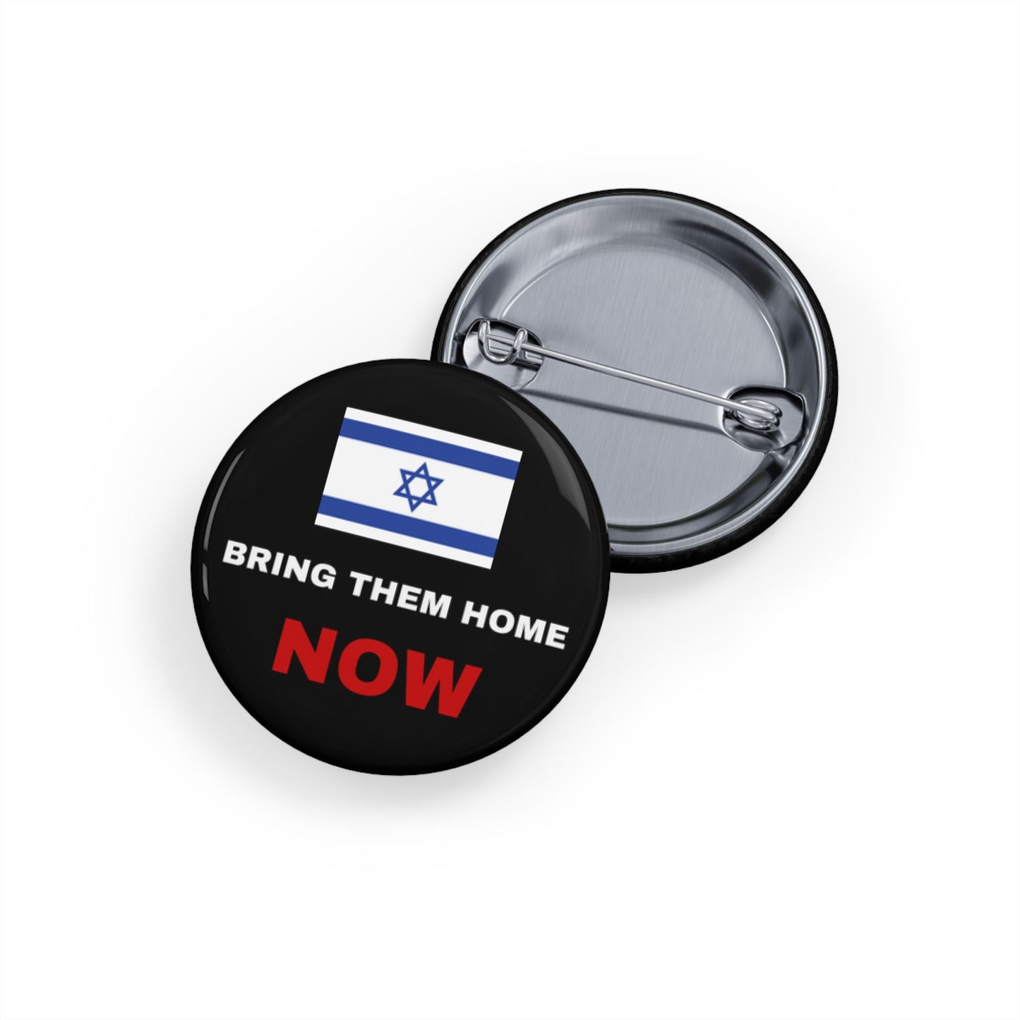 Bring Them Home Now Israeli Israel Hostage Rescue Round Pins by Far Out Prints & Co.