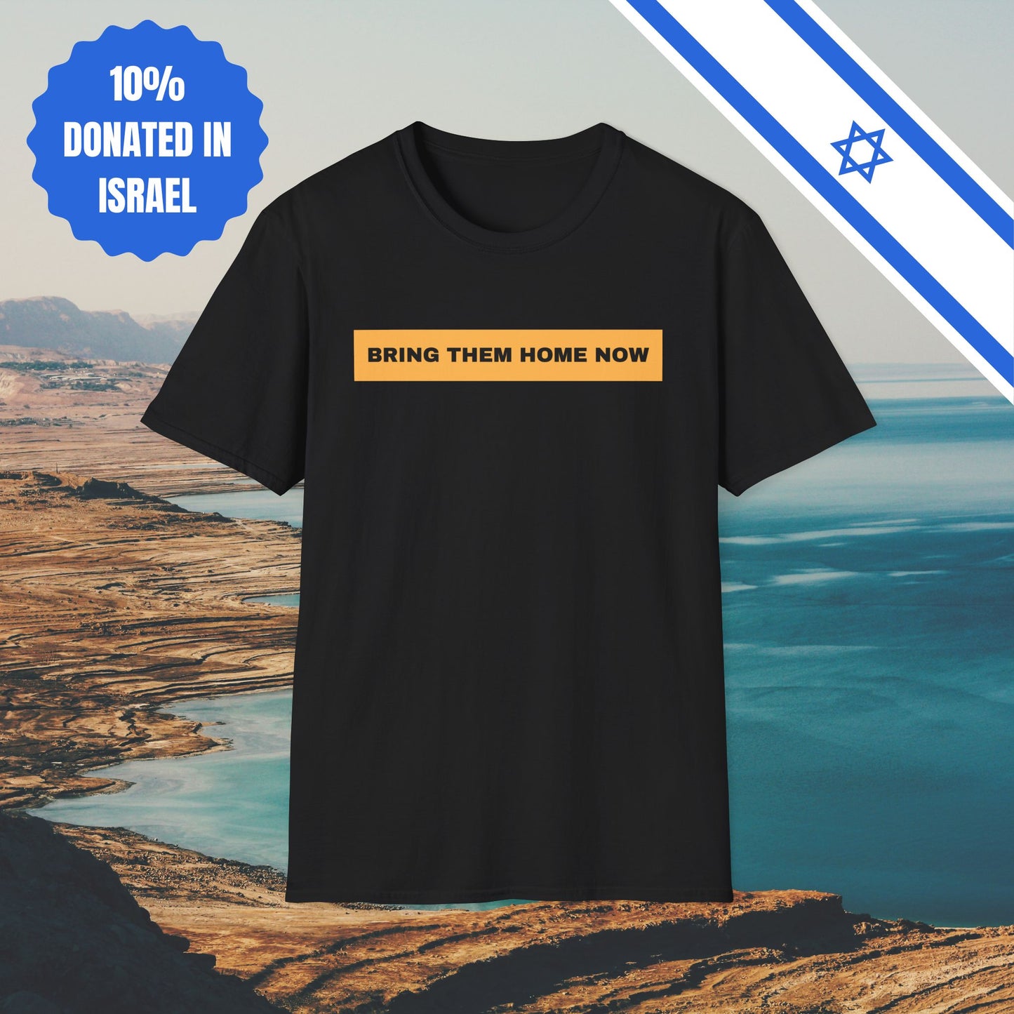 Bring Them Home Now - Israel Israeli Jewish Judaism Bring Them Home Now Stand With Us - by Far Out Prints & Co.