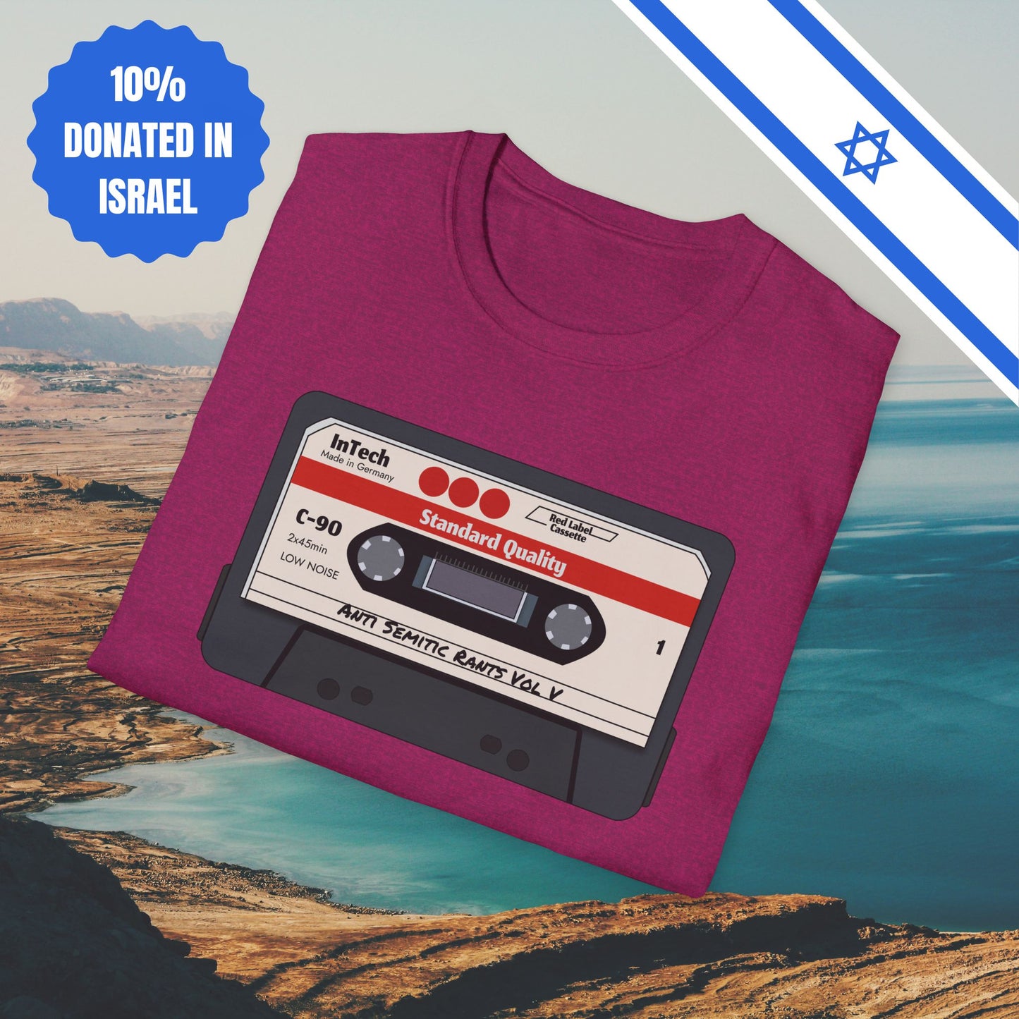 Anti Semitic Rants Vol V - Cotton Tee - Tshirts Gift Presents Israel Israeli Jew Jewish Judaism Judaica Stand With Us