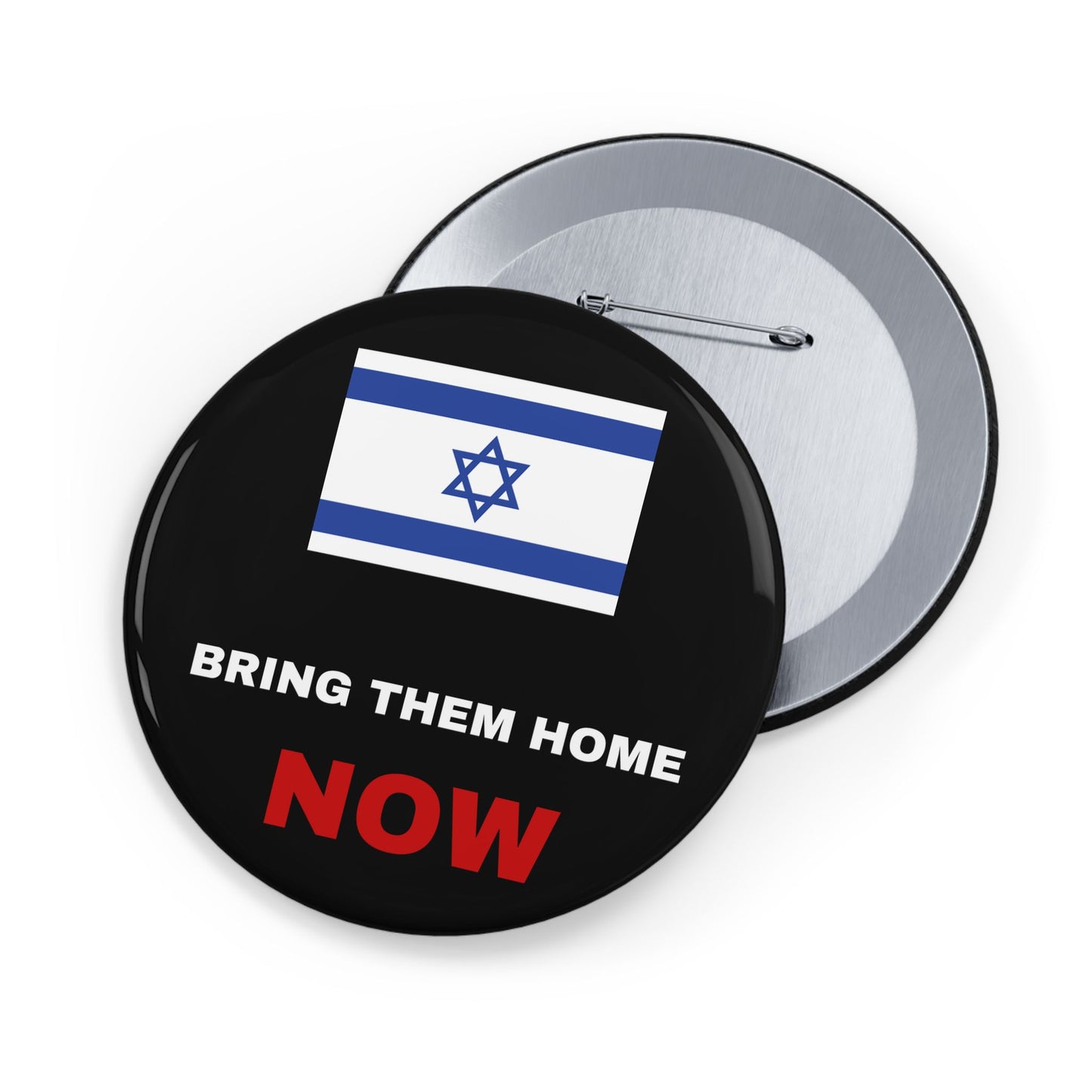 Bring Them Home Now Israeli Israel Hostage Rescue Round Pins by Far Out Prints & Co.