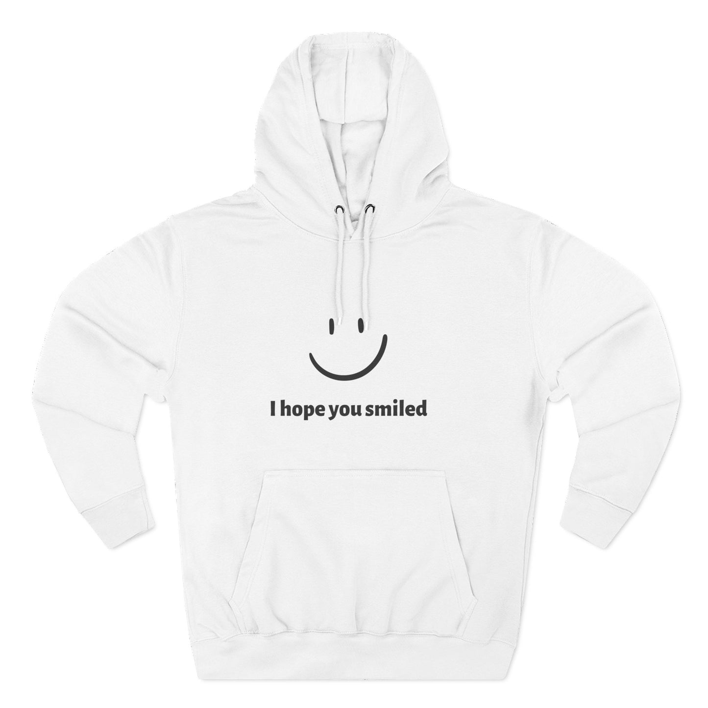 Dear Person Behind Me Hope You Smiled Unisex Premium Blend Hoodie or Jumper Sweatshirt