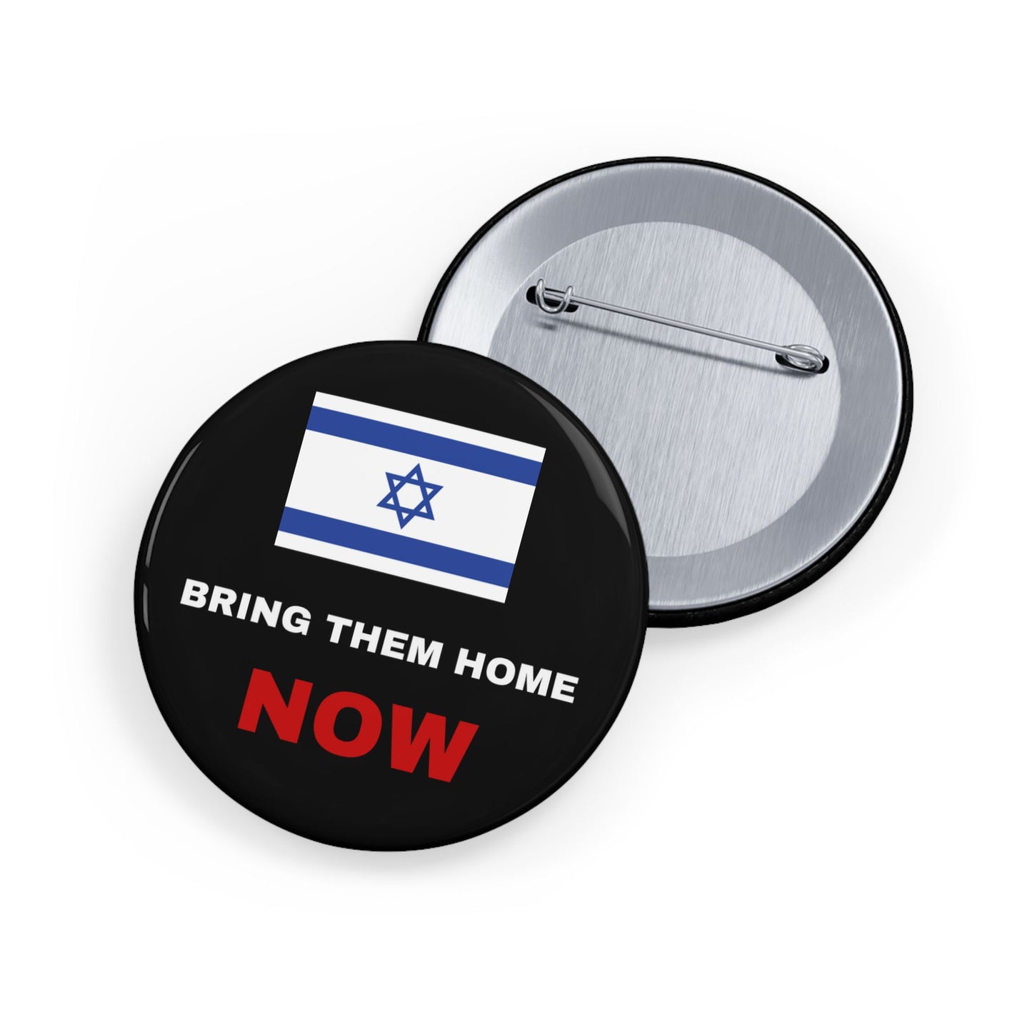Bring Them Home Now Israeli Israel Hostage Rescue Round Pins by Far Out Prints & Co.
