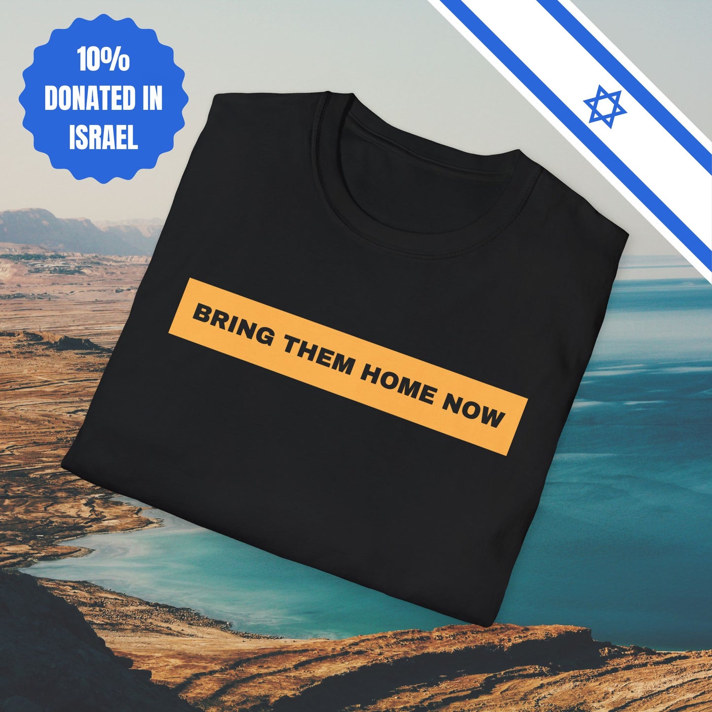 Bring Them Home Now - Israel Israeli Jewish Judaism Bring Them Home Now Stand With Us - by Far Out Prints & Co.