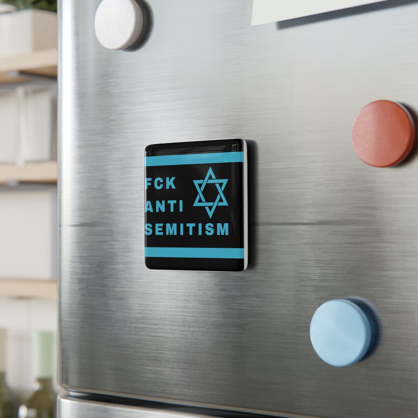 FCK ANTISEMITISM Magnet