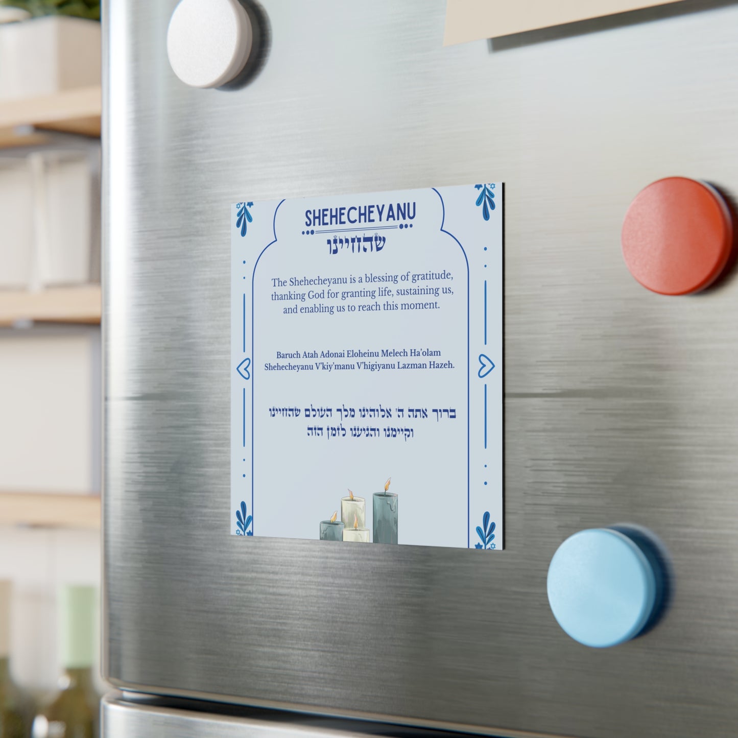 The Shehecheyanu blessing magnet