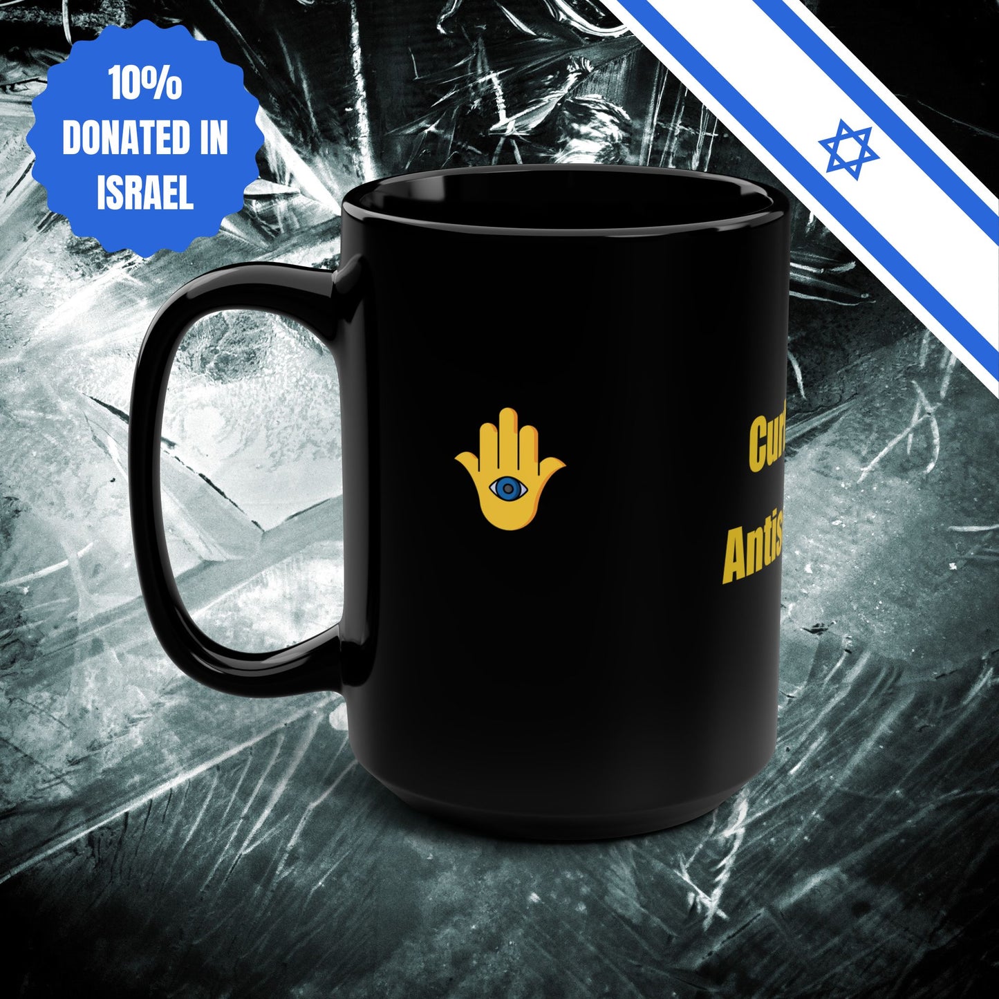 Curb Your Antisemitism Black Mug 15oz Stand Against Hate And Discrimination Israel Israeli Gift Jewish Present for Him or Her Office Home