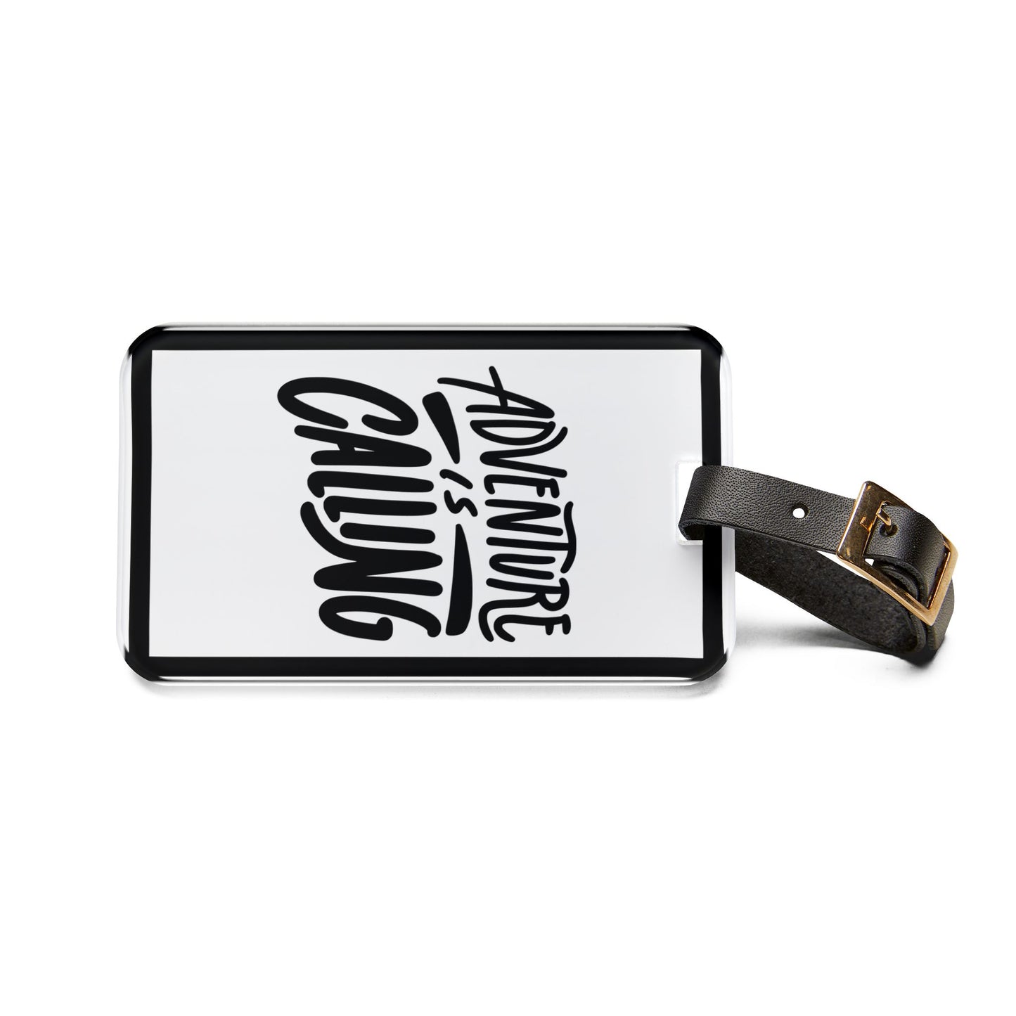 Adventure Is Calling | Premium Acrylic and Leather Luggage Tag | by Far Out Prints & Co