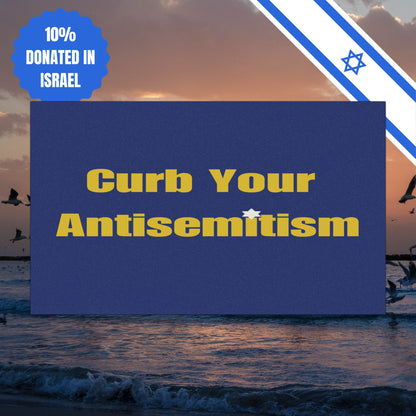 Curb Your Antisemitism Car Magnets Bring Them Home Now