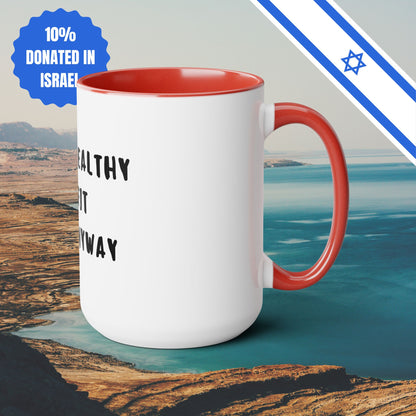Eat Healthy Stay Fit Die Anyway | Two-Tone Coffee Mugs, 15oz  | Fun Themed Israel Israeli Hebrew Jewish Judaism Judaica Cafe Lovers Gift