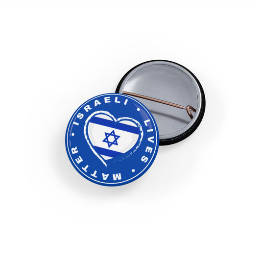 Israeli Lives Matter -  Bring Them Home Now Israeli Israel Hostage Rescue Round Pins by Far Out Prints & Co.