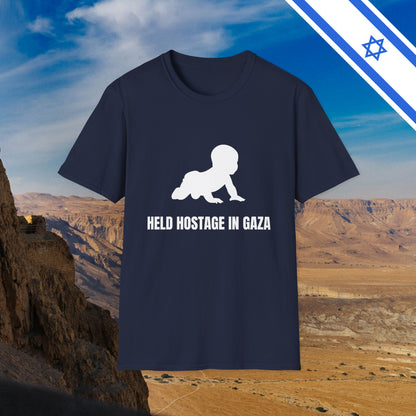 A BABY is held HOSTAGE in GAZA - T-Shirt - Israel Israeli Jewish Judaism Zionist Bring Them Home - by Far Out Prints & Co.