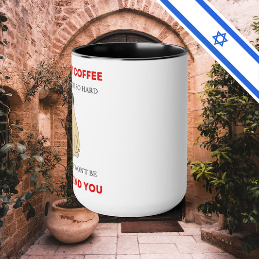 Black Two-Tone Coffee Mugs 15oz  | Touch My Coffee I Will Slap You So Hard Even Google Wont Find You | Cheeky Funny | Far Out Prints & Co.