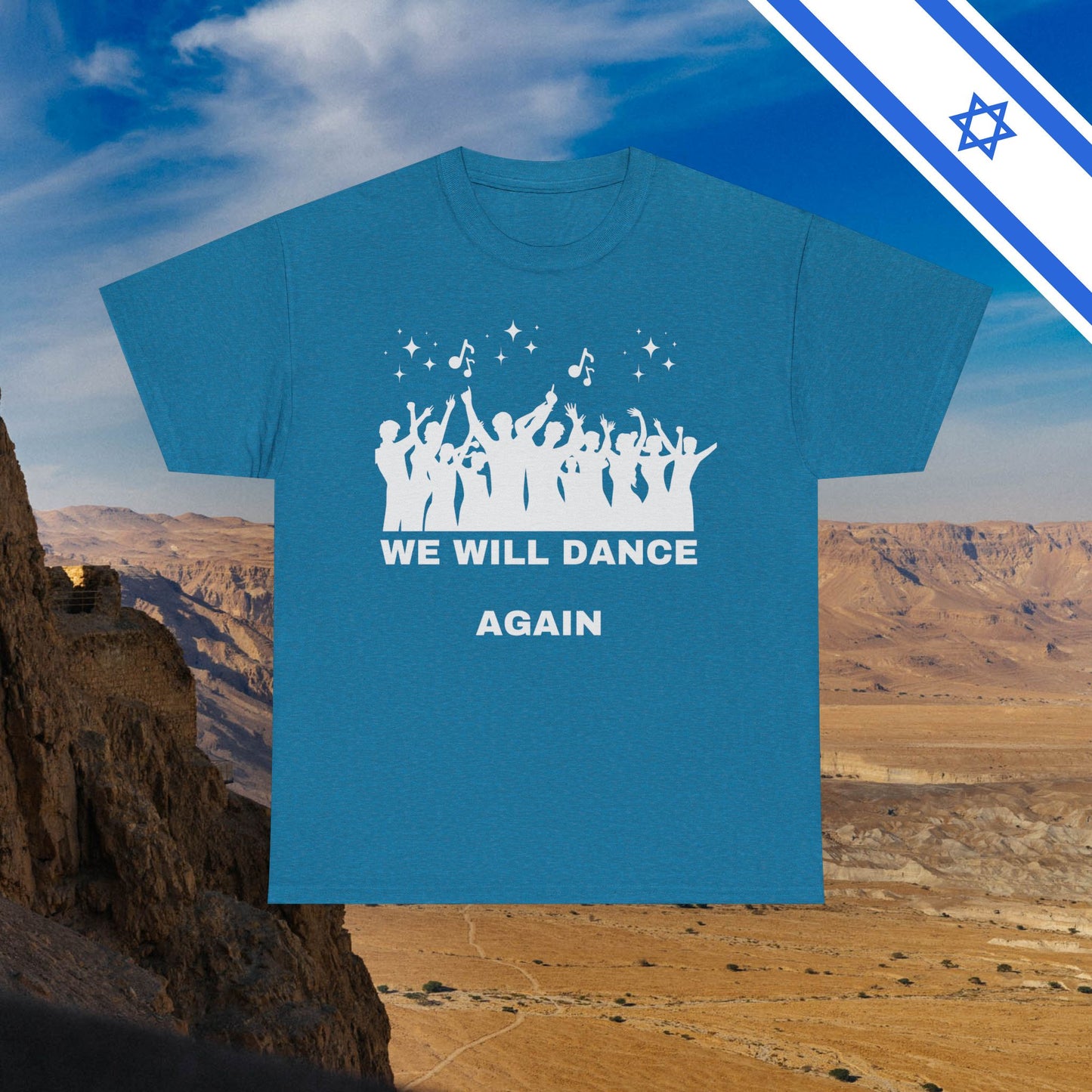 We Will Dance Again Tees  - Israeli Jewish Judaism - Premium Unisex Heavy Cotton T-shirt - by Far Out Prints & Co.