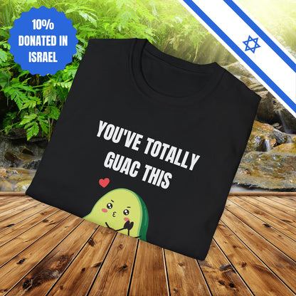 You've Totally Guac This | Unisex T-Shirt Authentic Cotton | Funny Guacamole Lover Tee Fun Avocado Gifts Birthday | Far Out Prints & Co.