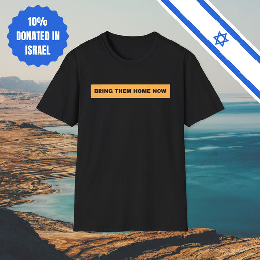Bring Them Home Now - Israel Israeli Jewish Judaism Bring Them Home Now Stand With Us - by Far Out Prints & Co.