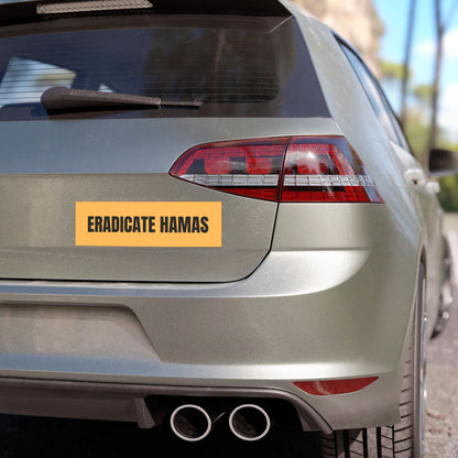 Eradicate Hamas Terror Organisation Car Magnet