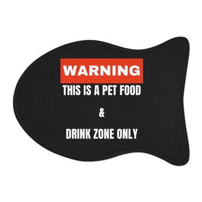 Warning This Is A Pet Food &  Drink Zone Only Pet Feeding Mats Cats Dogs Pets Present Feeding Gift Lovers Gifts Him Her Presents Animals