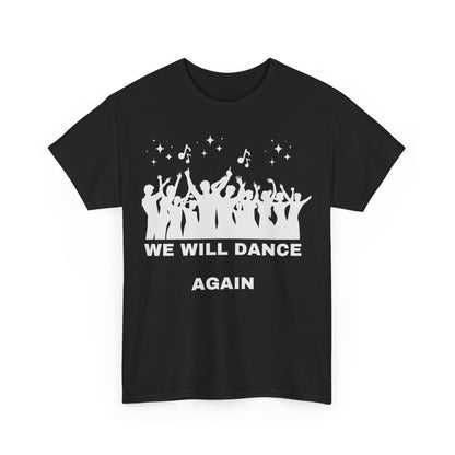 We Will Dance Again Tees  - Israeli Jewish Judaism - Premium Unisex Heavy Cotton T-shirt - by Far Out Prints & Co.