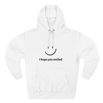 Dear Person Behind Me Hope You Smiled Unisex Premium Blend Hoodie or Jumper Sweatshirt