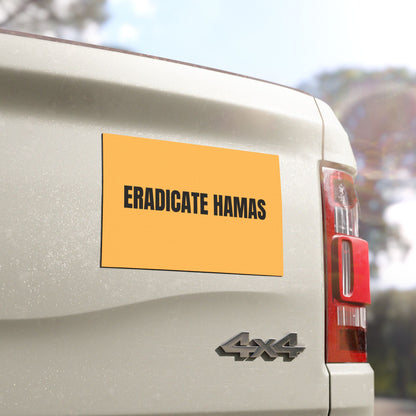 Eradicate Hamas Terror Organisation Car Magnet