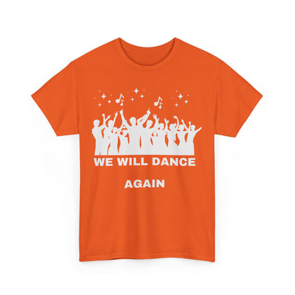 We Will Dance Again Tees  - Israeli Jewish Judaism - Premium Unisex Heavy Cotton T-shirt - by Far Out Prints & Co.