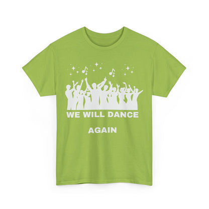 We Will Dance Again Tees  - Israeli Jewish Judaism - Premium Unisex Heavy Cotton T-shirt - by Far Out Prints & Co.