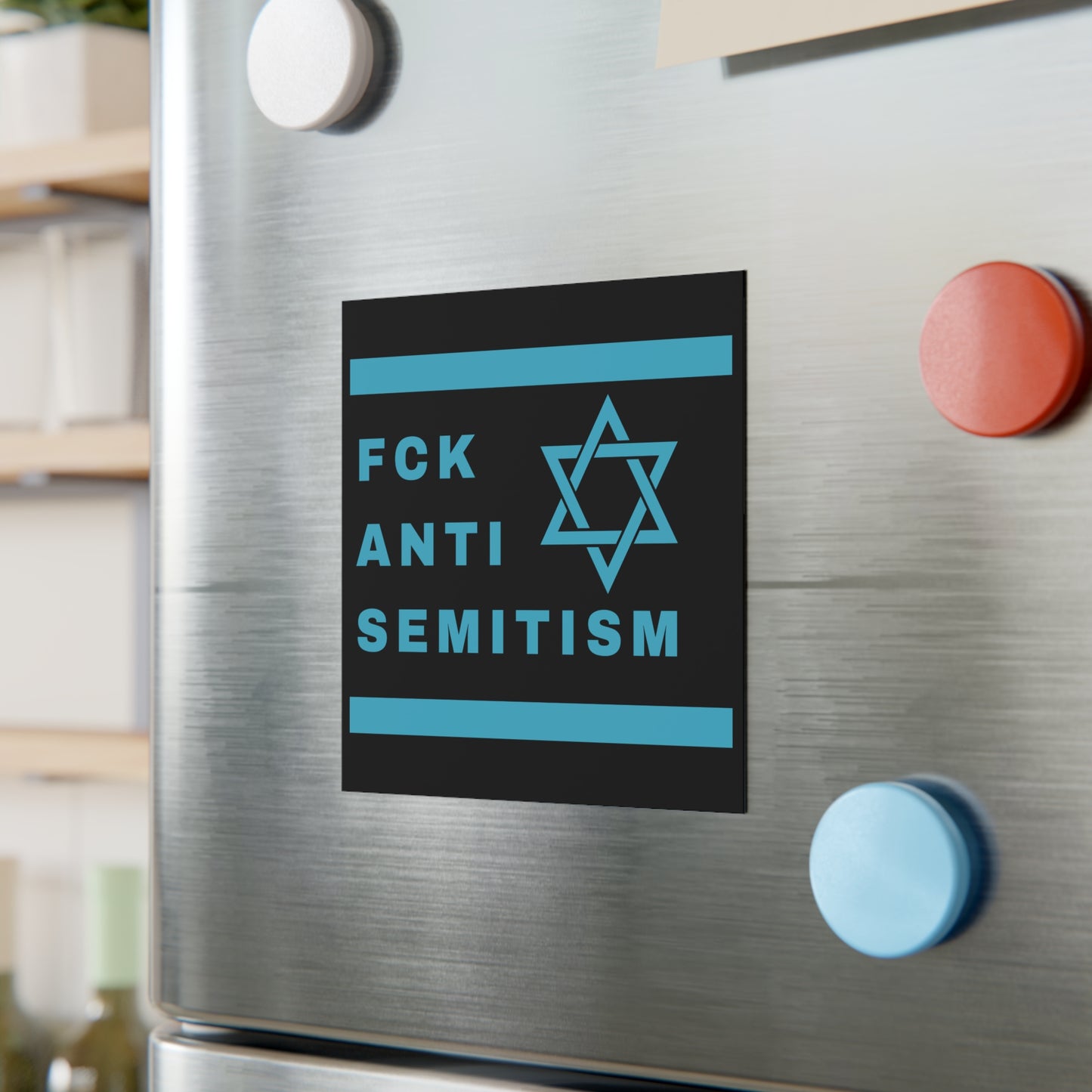 FCK ANTISEMITISM Magnet