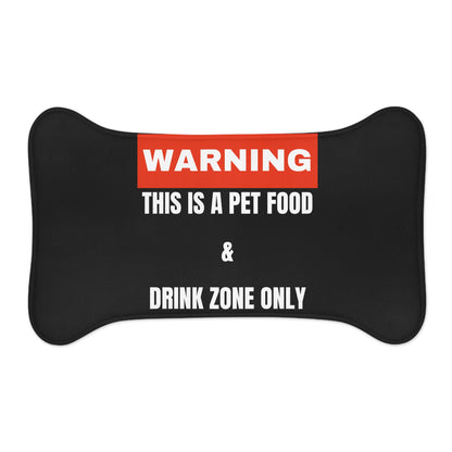 Warning This Is A Pet Food &  Drink Zone Only Pet Feeding Mats Cats Dogs Pets Present Feeding Gift Lovers Gifts Him Her Presents Animals
