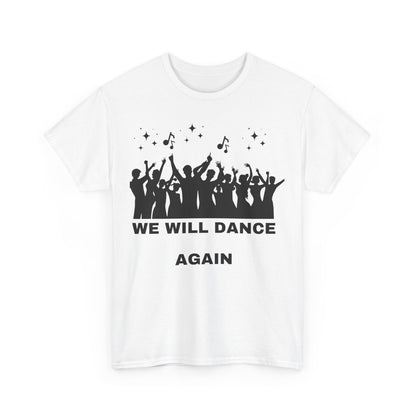 We Will Dance Again Tees  - Israeli Jewish Judaism - Premium Unisex Heavy Cotton T-shirt - by Far Out Prints & Co.