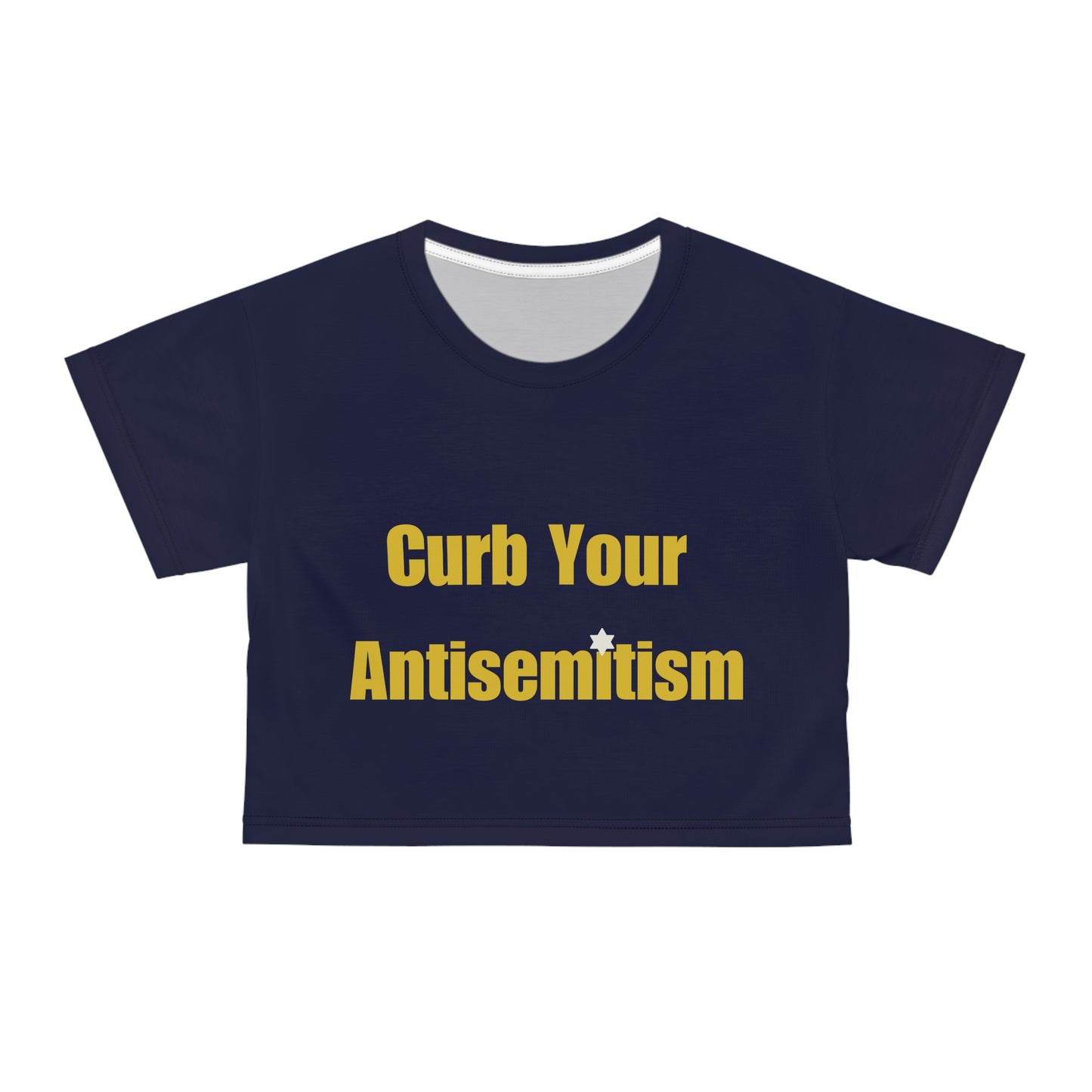 Curb Your Antisemitism Crop Top Tee - Stand Against Hate And Discrimination - Israel Israeli - by Far Out Prints & Co.
