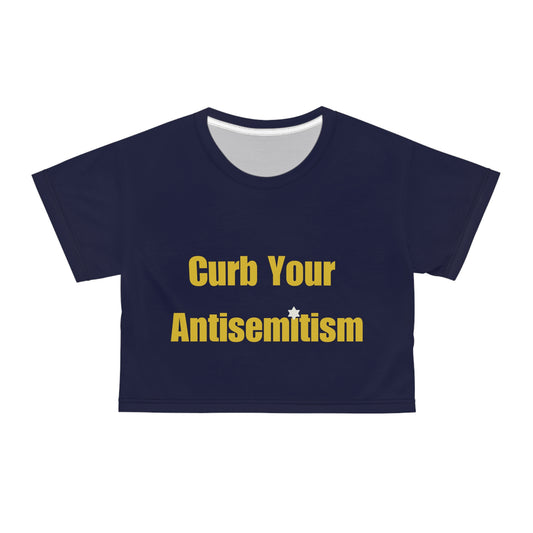 Curb Your Antisemitism Crop Top Tee - Stand Against Hate And Discrimination - Israel Israeli - by Far Out Prints & Co.