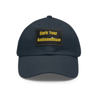 Curb Your Antisemitism Dad Hat with Leather Patch - Stand Against Hate And Discrimination - Israel Israeli Jewish Judaism