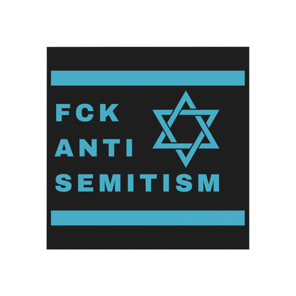 FCK ANTISEMITISM Magnet