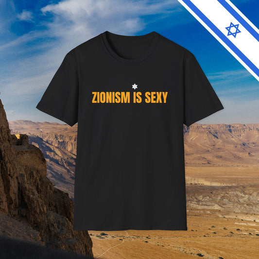 Zionism is Sexy - T-Shirt - Israel Israeli Jewish Judaism Zionist Bring Them Home - by Far Out Prints & Co.