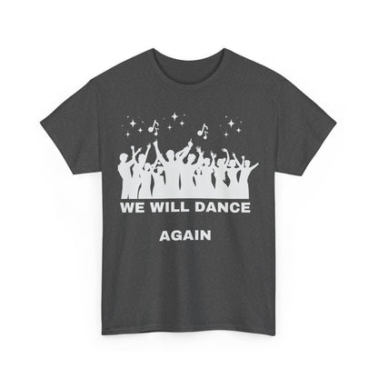 We Will Dance Again Tees  - Israeli Jewish Judaism - Premium Unisex Heavy Cotton T-shirt - by Far Out Prints & Co.