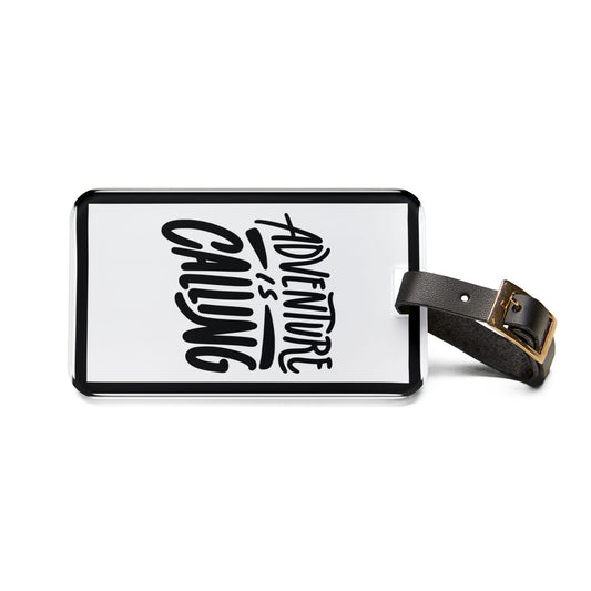 Adventure Is Calling | Premium Acrylic and Leather Luggage Tag | by Far Out Prints & Co