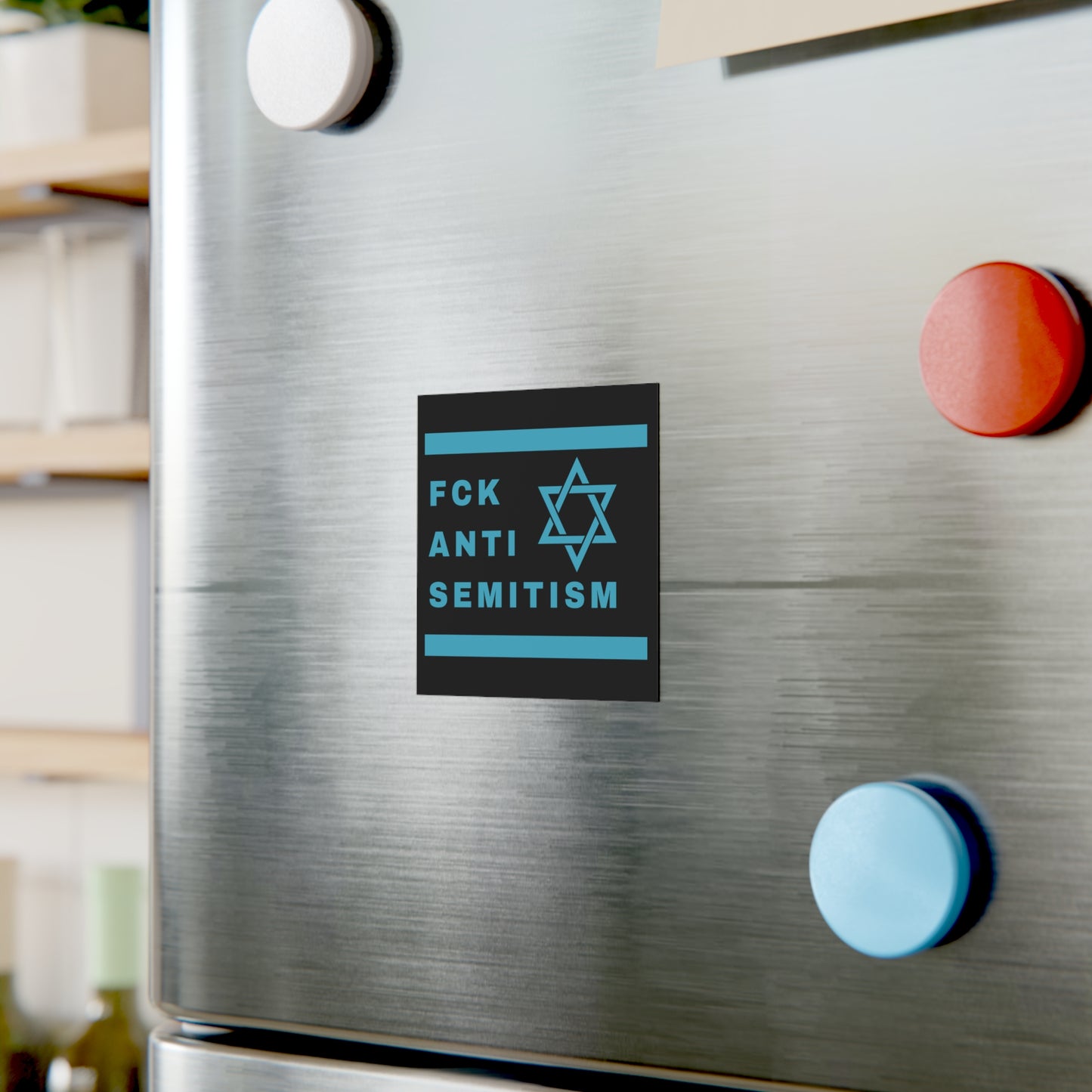 FCK ANTISEMITISM Magnet